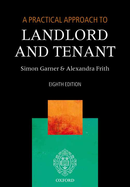 Book cover of A Practical Approach to Landlord and Tenant (A Practical Approach)