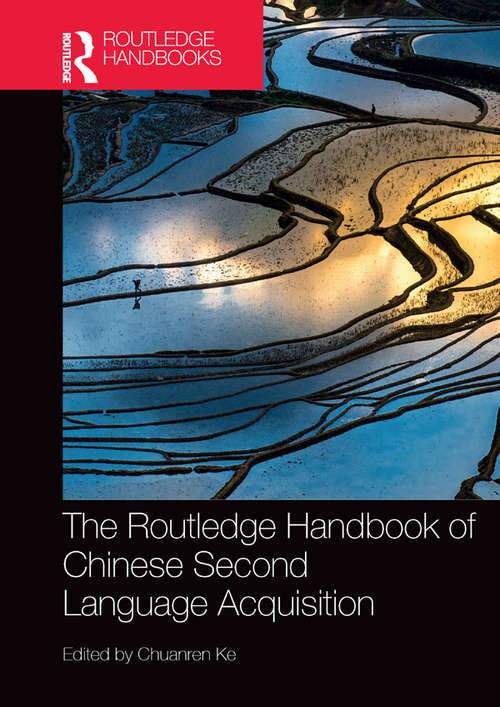 Book cover of The Routledge Handbook of Chinese Second Language Acquisition (Routledge Language Handbooks)