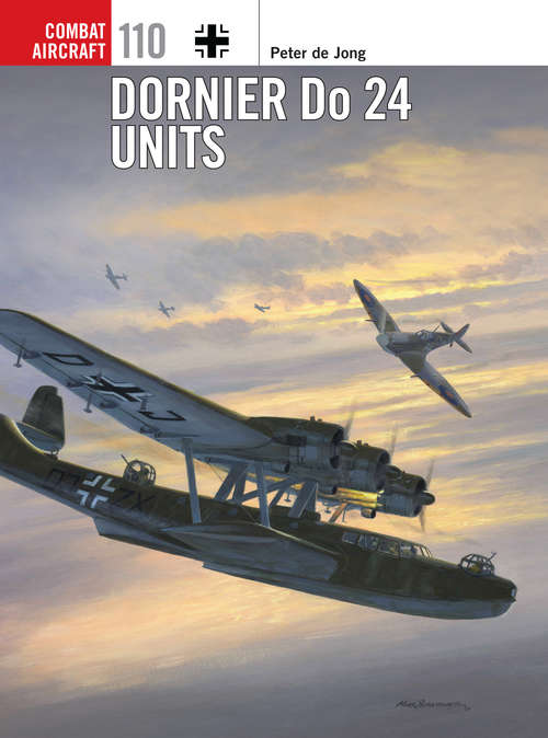 Book cover of Dornier Do 24 Units (Combat Aircraft #110)