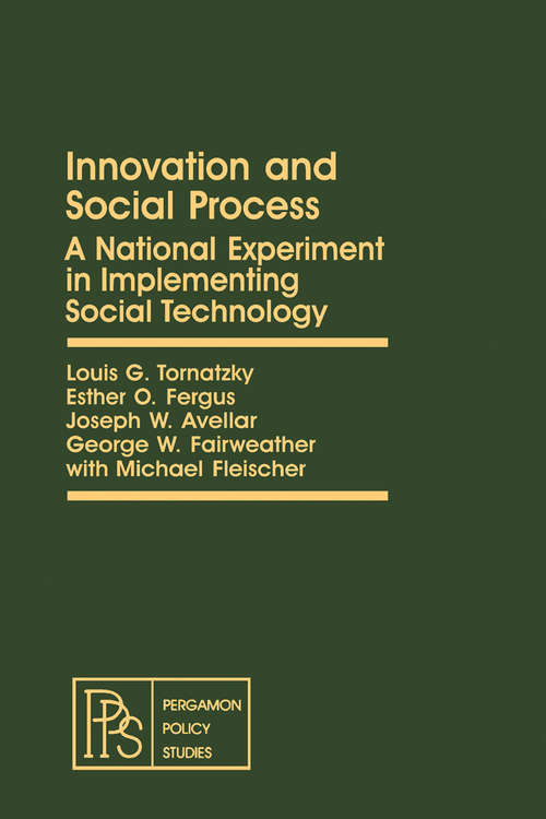 Book cover of Innovation and Social Process: A National Experiment in Implementing Social Technology