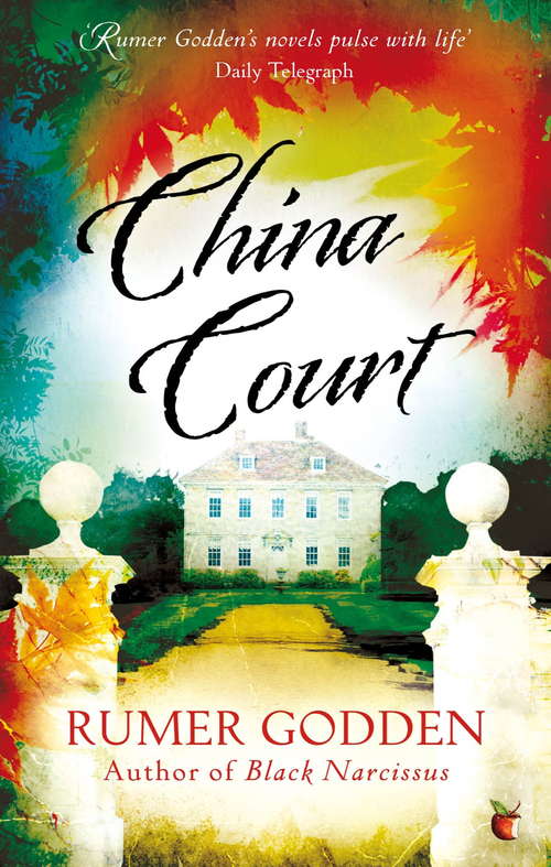 Book cover of China Court: A Virago Modern Classic (Virago Modern Classics #499)