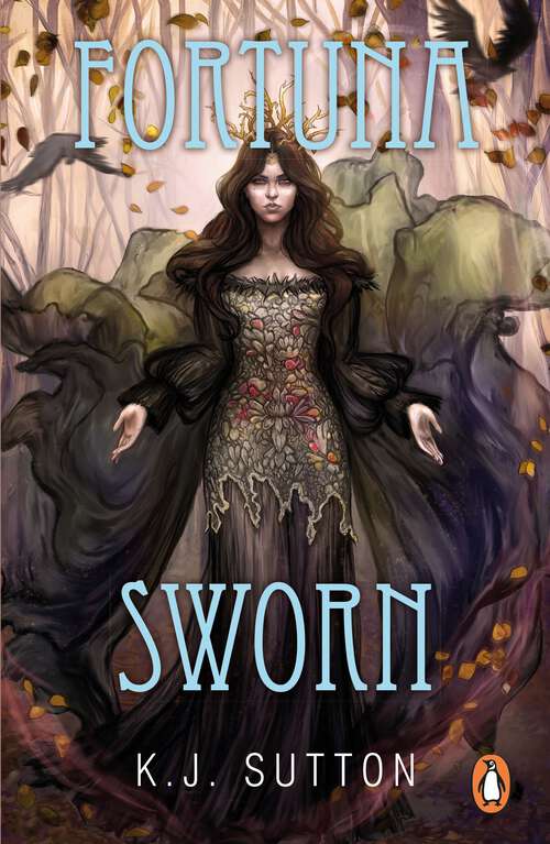 Book cover of Fortuna Sworn: The sexy, dark, faerie romantic fantasy and TikTok sensation