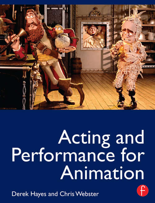 Book cover of Acting and Performance for Animation