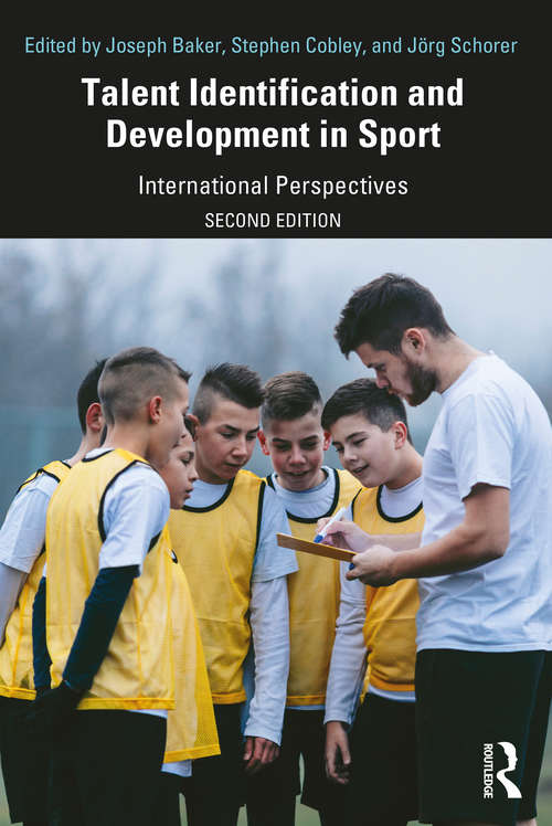 Book cover of Talent Identification and Development in Sport: International Perspectives (2)