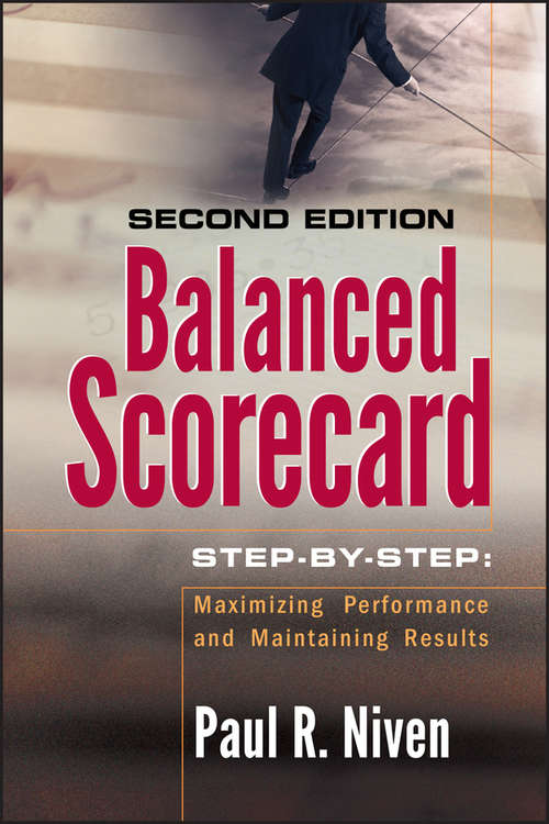 Book cover of Balanced Scorecard Step-by-Step: Maximizing Performance and Maintaining Results (2)