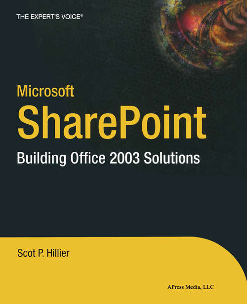 Book cover of Microsoft SharePoint: Building Office 2003 Solutions (1st ed.)