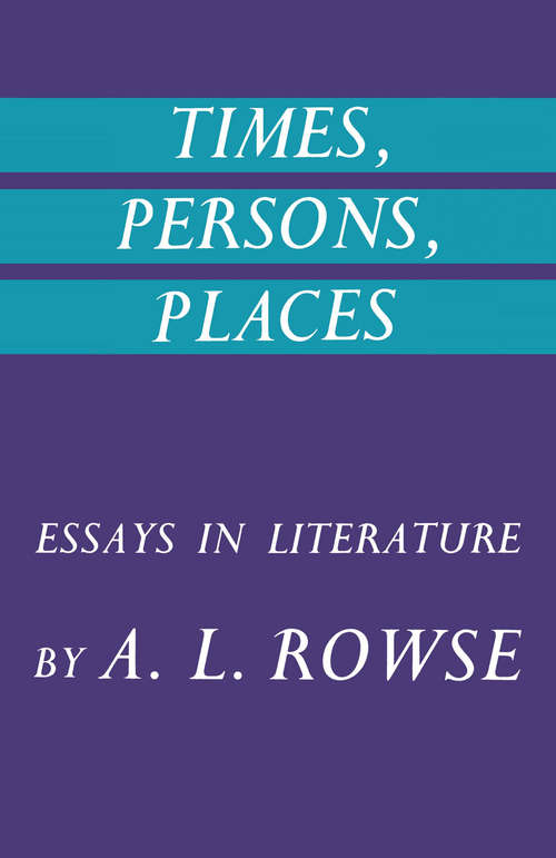 Book cover of Times, Persons, Places: Essays in Literature (1st ed. 1965)
