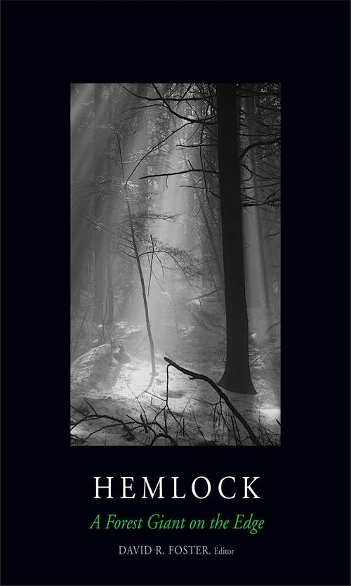 Book cover of Hemlock: A Forest Giant on the Edge