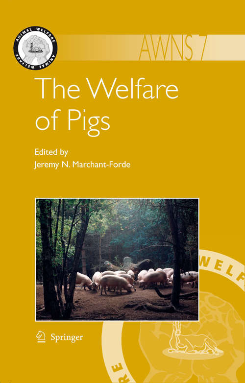 Book cover of The Welfare of Pigs (2009) (Animal Welfare #7)
