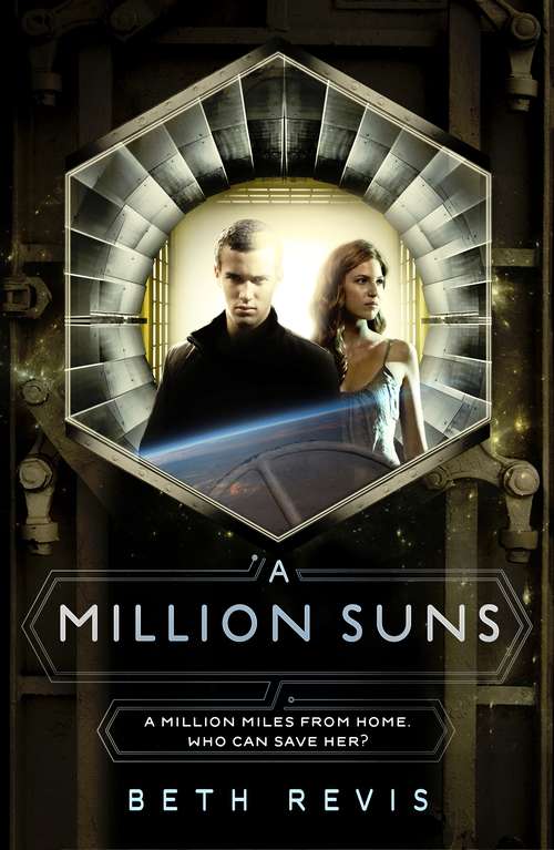 Book cover of A Million Suns (Across the Universe: Bk. 2)