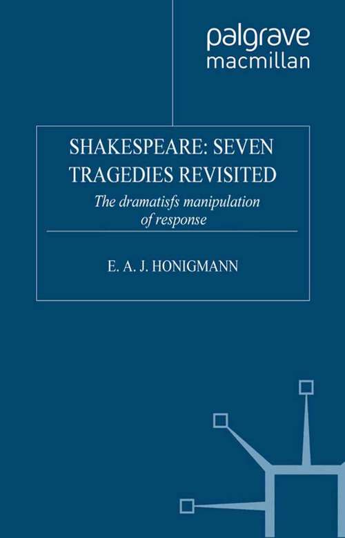 Book cover of Shakespeare: The Dramatist’s Manipulation of Response (2nd ed. 2002)