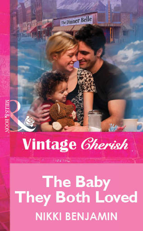 Book cover of The Baby They Both Loved (ePub First edition) (Mills And Boon Vintage Cherish Ser.)