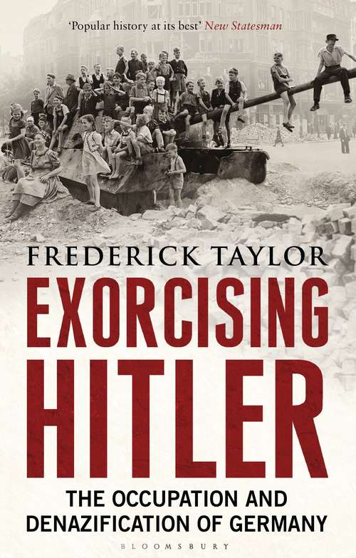 Book cover of Exorcising Hitler: The Occupation and Denazification of Germany