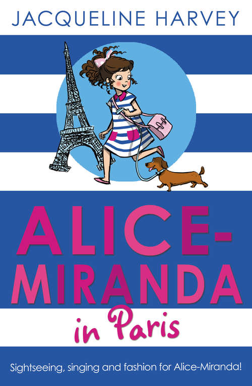 Book cover of Alice-Miranda in Paris (Alice-Miranda #7)
