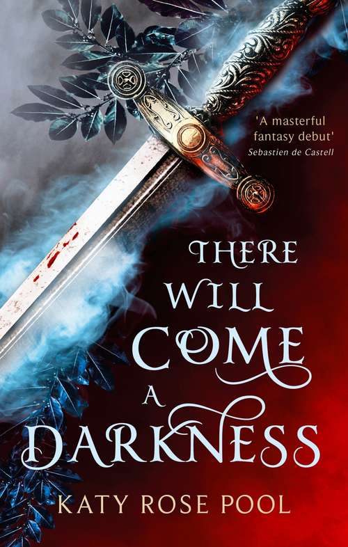 Book cover of There Will Come a Darkness: Book One of The Age of Darkness (Age of Darkness #1)