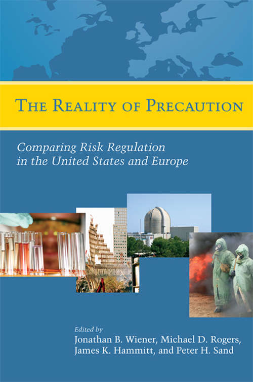 Book cover of The Reality of Precaution: Comparing Risk Regulation in the United States and Europe