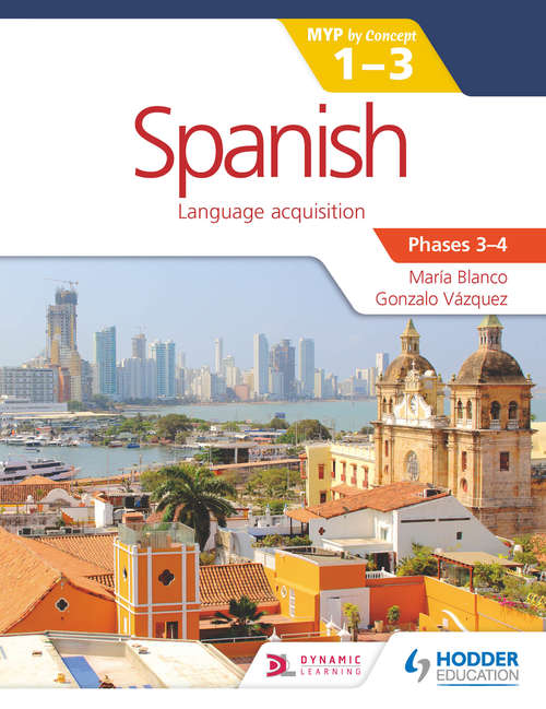 Book cover of Spanish for the IB MYP 1-3 Phases 3-4 (PDF)