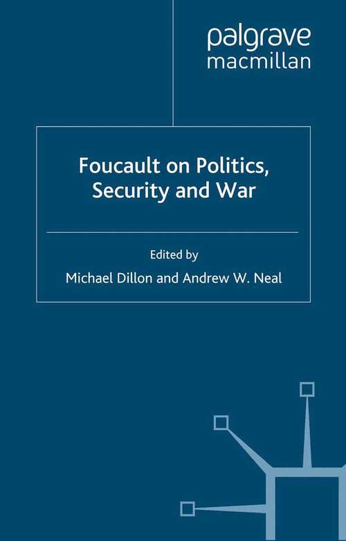 Book cover of Foucault on Politics, Security and War (2008)