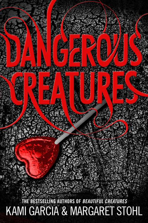 Book cover of Dangerous Creatures: (Dangerous Creatures Book 1) (Dangerous Creatures)
