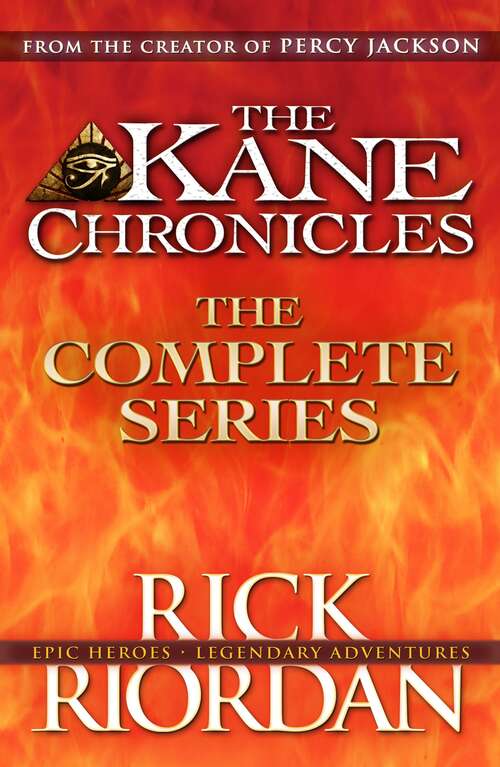 Book cover of The Kane Chronicles: The Complete Series (The Kane Chronicles #4)