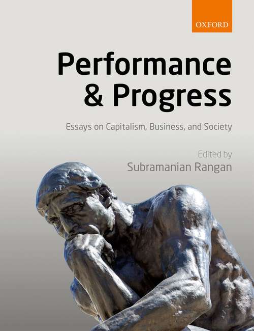 Book cover of Performance and Progress: Essays on Capitalism, Business, and Society