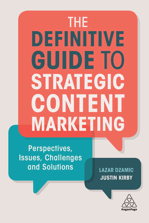 Book cover of The Definitive Guide to Strategic Content Marketing: Perspectives, Issues, Challenges and Solutions