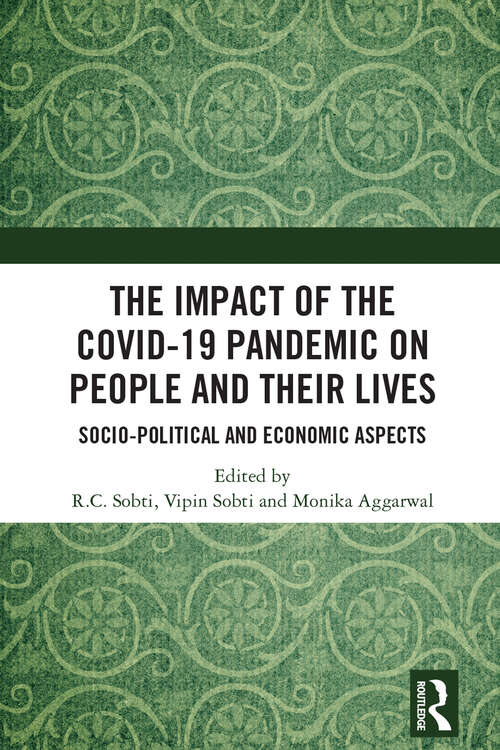 Book cover of The Impact of the Covid-19 Pandemic on People and their Lives: Socio-Political and Economic Aspects