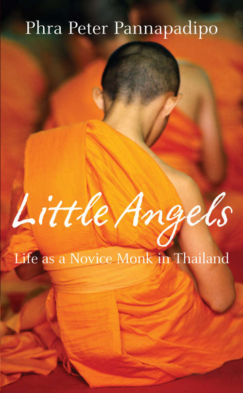 Book cover of Little Angels: The Real Life Stories of Thai Novice Monks