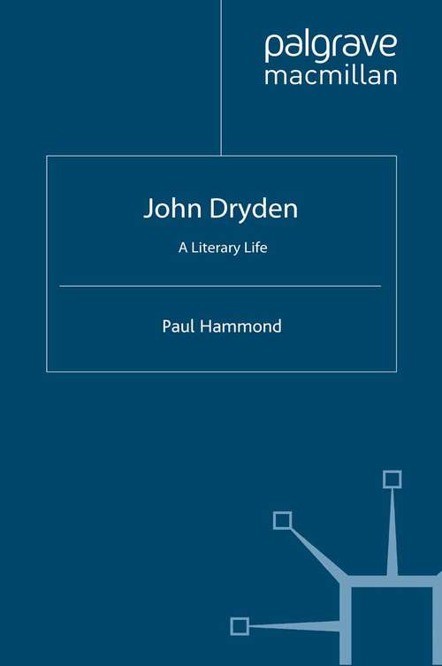 Book cover of John Dryden: A Literary Life (1991) (Literary Lives)
