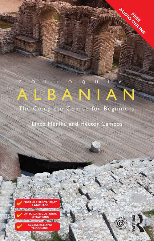 Book cover of Colloquial Albanian: The Complete Course for Beginners (2) (Colloquial Series)