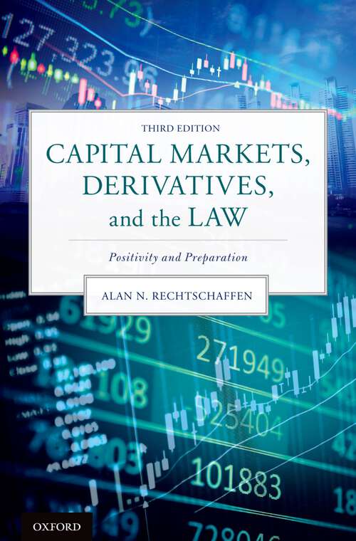 Book cover of Capital Markets, Derivatives, and the Law: Positivity and Preparation
