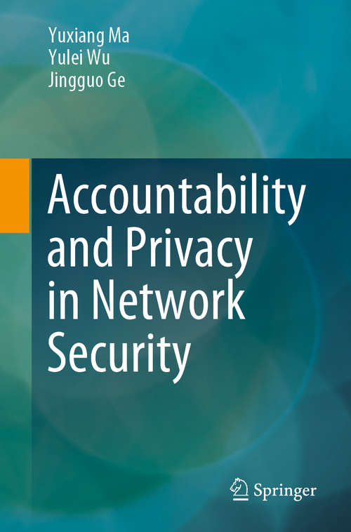 Book cover of Accountability and Privacy in Network Security (1st ed. 2020)