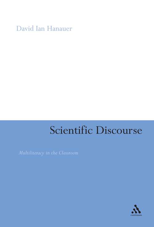 Book cover of Scientific Discourse: Multiliteracy in the Classroom