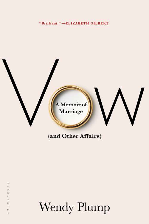 Book cover of Vow: A Memoir of Marriage (and Other Affairs)