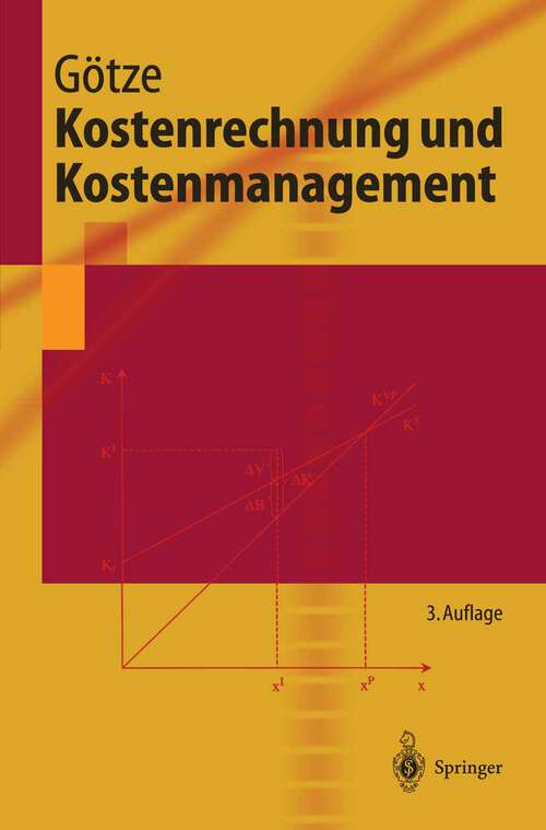 Book cover of Kostenrechnung und Kostenmanagement (3. Aufl. 2004) (Springer-Lehrbuch)