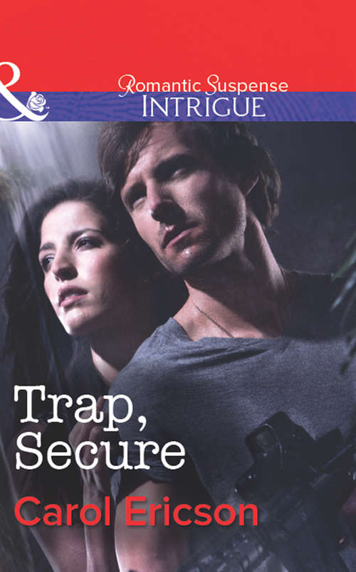 Book cover of Trap, Secure: Navy Seal Security (ePub First edition) (Brothers in Arms: Fully Engaged #3)