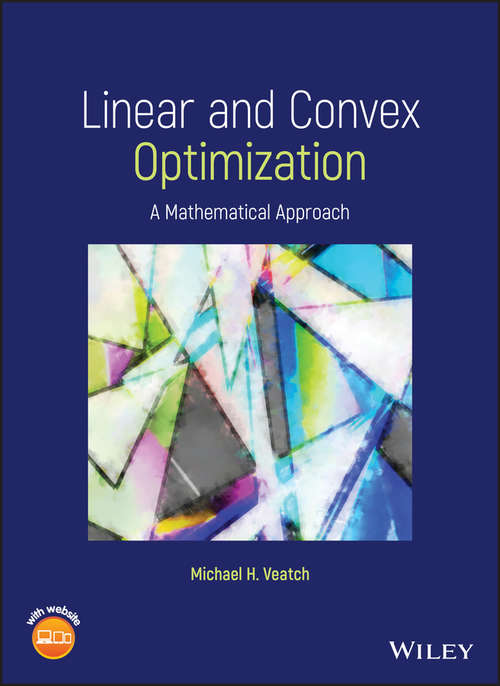 Book cover of Linear and Convex Optimization: A Mathematical Approach
