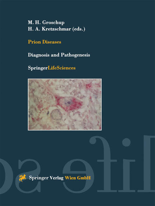 Book cover of Prion Diseases: Diagnosis and Pathogenesis (2000) (Archives of Virology. Supplementa #16)