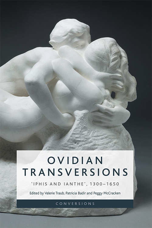 Book cover of Ovidian Transversions: ‘Iphis and Ianthe’, 1300-1650 (Conversions)