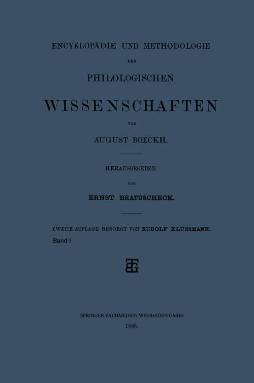 Book cover of Encyklopädie und Methodologie der Philologischen Wissenschaften (2. Aufl. 1886)