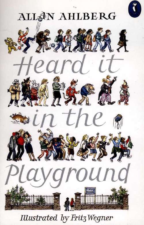 Book cover of Heard it in the Playground (Puffin Bks.)