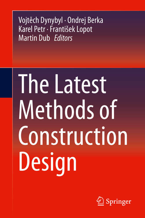 Book cover of The Latest Methods of Construction Design (1st ed. 2016)