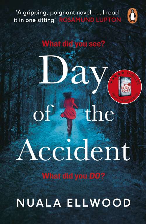 Book cover of Day of the Accident: A 'brilliantly compulsive' and 'emotional' psychological suspense that won't let you go