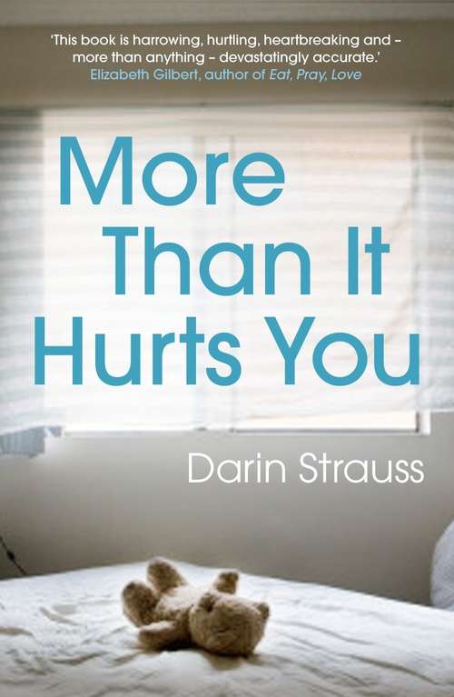 Book cover of More Than It Hurts You (Main)
