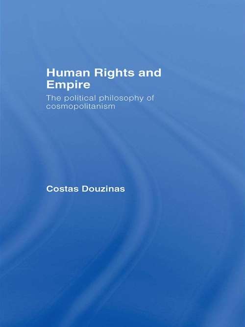 Book cover of Human Rights and Empire: The Political Philosophy of Cosmopolitanism