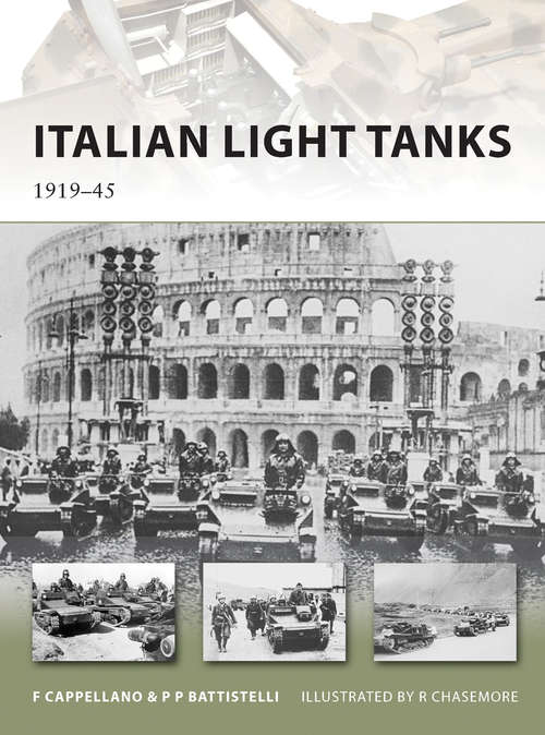 Book cover of Italian Light Tanks: 1919–45 (New Vanguard #191)
