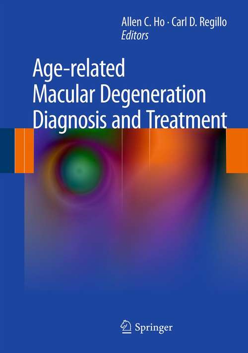 Book cover of Age-related Macular Degeneration Diagnosis and Treatment (2011)