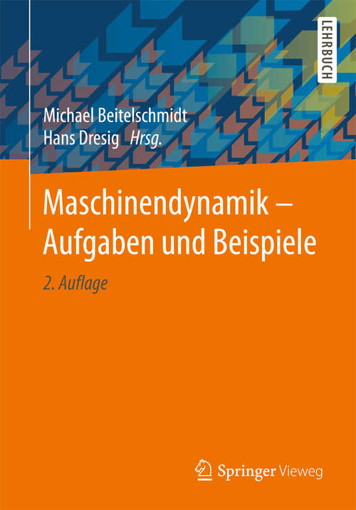 Book cover of Maschinendynamik – Aufgaben und Beispiele