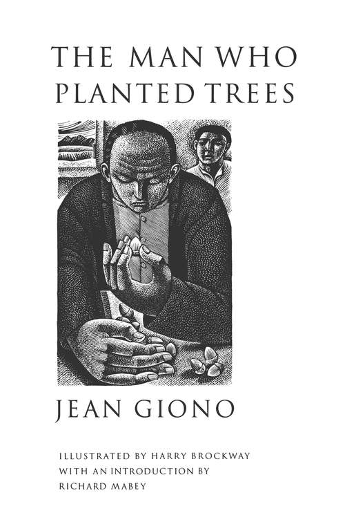 Book cover of The Man Who Planted Trees: A Story