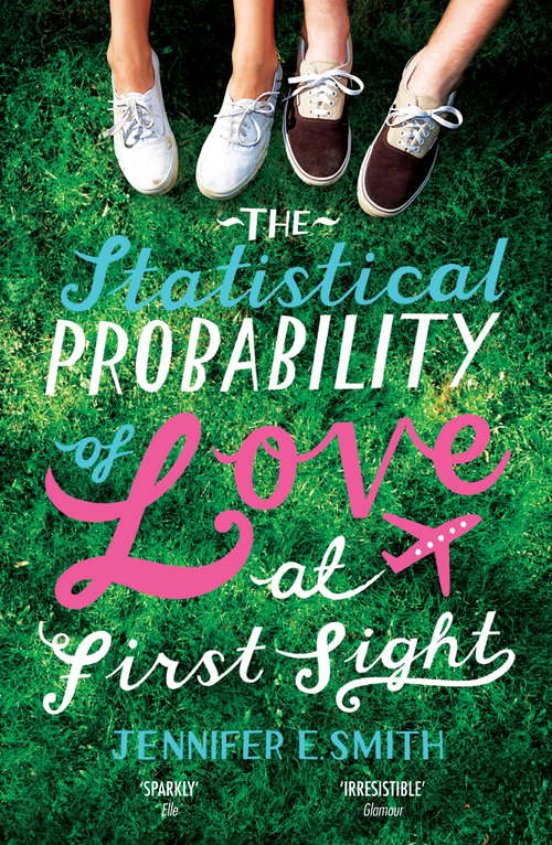 Book cover of The Statistical Probability of Love at First Sight (Playaway Young Adult Ser.)
